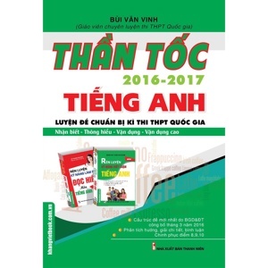 Thần Tốc Luyện Đề Chuẩn Bị Kì Thi THPT Quốc Gia Tiếng Anh 2016 - 2017