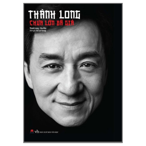 Thành Long - Chưa Lớn Đã Già