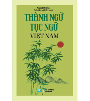 Thành ngữ tục ngữ Việt Nam