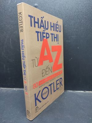 Thấu hiểu tiếp thị từ A đến Z - Philip Kotler