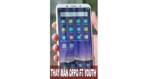 Thay màn hình Oppo F7