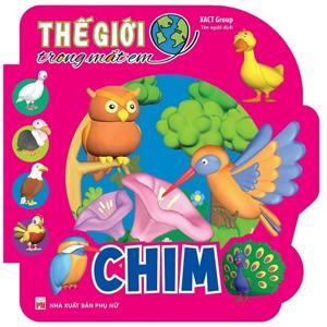 Thế Giới Trong Mắt Em - Chim