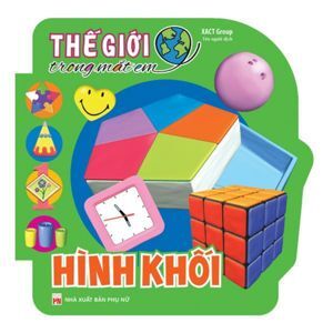 Thế Giới Trong Mắt Em - Hình Khối