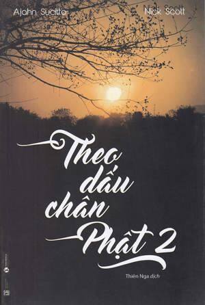 Theo Dấu Chân Phật (Tập 2)