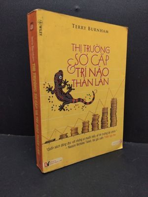 Thị trường sơ cấp và trí não thằn lằn - Terry Burnham