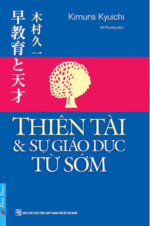 Thiên tài và sự giáo dục từ sớm - Kimura Kyuichi