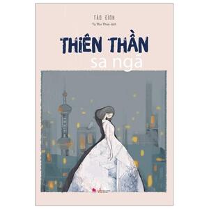 Thiên thần sa ngã (Tái bản) - Tào Đình