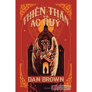 Thiên Thần Và Ác Quỷ - Dan Brown
