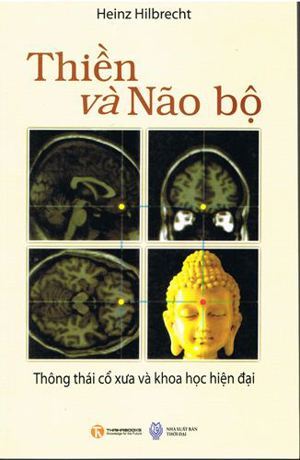 Thiền và Não Bộ Thông Thái Cổ Xưa và Khoa Học Hiện Đại