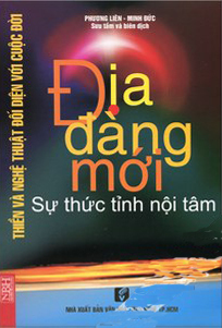 Thiền Và Nghệ Thuật Đối Diện Với Cuộc Đời - Địa Đàng Mới: Sự Thức Tỉnh Nội Tâm