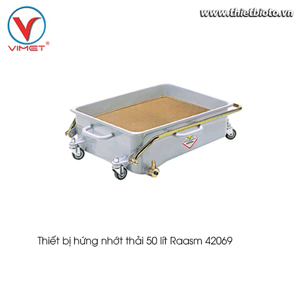 Thiết bị hứng nhớt thải 50 lít Raasm 42069