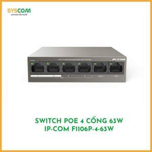 Thiết bị mạng HUB -Switch IPCOM POE F1106P-4-63W