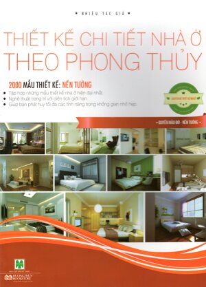 Thiết Kế Chi Tiết Nhà Ở Theo Phong Thủy - 2000 Mẫu Thiết Kế: Nền Tường