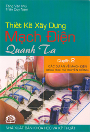 thiết kế xây dựng mạch điện quanh ta quyển 2