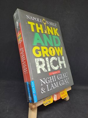 Think and grow rich: 13 Nguyên tắc nghĩ giàu, làm giàu - Napoleon Hill - Dịch giả: Phương Thảo