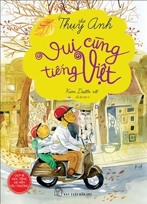 Thơ Thụy Anh - Vui Cùng Tiếng Việt