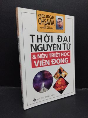 Thời đại nguyên tử và nền triết học viễn đông