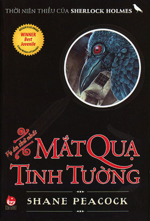 Thời Niên Thiếu Của Sherlock Holmes - Tập 1: Mắt Quạ Tinh Tường