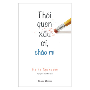 Thói quen xấu ơi chào mi - Koike Ryunosuke