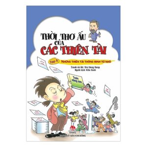 Thời thơ ấu của các thiên tài - Tập 5 - Những thiên tài thông minh từ nhỏ