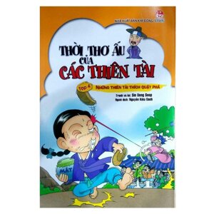 Thời Thơ Ấu Của Các Thiên Tài - Tập 4: Những Thiên Tài Thích Quậy Phá