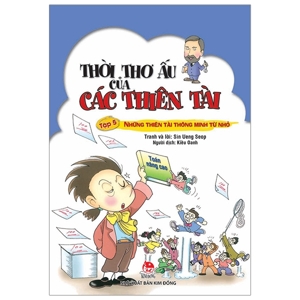 Thời thơ ấu của các thiên tài - Tập 5 - Những thiên tài thông minh từ nhỏ