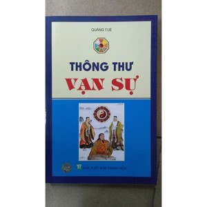 Thông Thư Vạn Sự - Tác giả: Quảng Tuệ