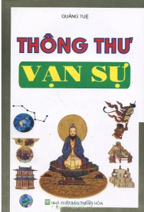 Thông Thư Vạn Sự - Tác giả: Quảng Tuệ