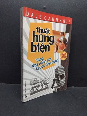 Thuật hùng biện - Tăng khả năng nói trước đám đông - Dale Carnegie