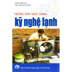 Thực Hành Kỹ Nghệ Lạnh