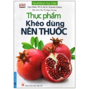 Thực Phẩm Khéo Dùng Nên Thuốc