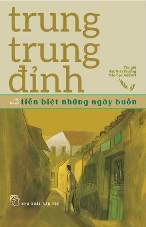 Tiễn Biệt Những Ngày Buồn