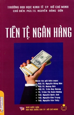 Tiền tệ ngân hàng (GS Lê tuyết Hoa)