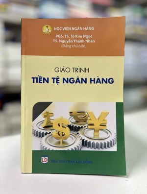 Tiền tệ ngân hàng (GS Lê tuyết Hoa)