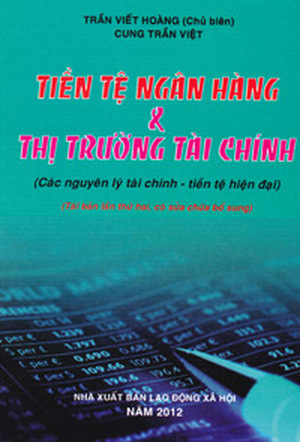 Tiền tệ ngân hàng và thị trường tài chính (Nguyên lý tài chính hiện đại)