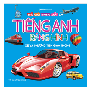 Tiếng Anh Bằng Hình - Phương Tiện Giao Thông