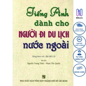 Tiếng Anh Dành Cho Người Đi Du Lịch Nước Ngoài - Nguyễn Trung Tánh - Phạm Tấn Quyền