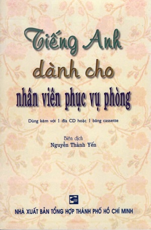 Tiếng Anh Dành Cho Nhân Viên Phục Vụ Phòng