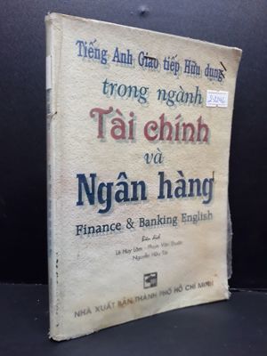 Tiếng Anh Giao Tiếp Hữu Dụng Trong Ngành Tài Chính Và Ngân Hàng