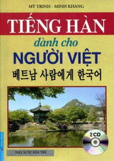 Tiếng Hàn dành cho người Việt - Mỹ Trinh & Minh Khang