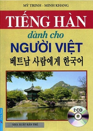 Tiếng Hàn dành cho người Việt - Mỹ Trinh & Minh Khang