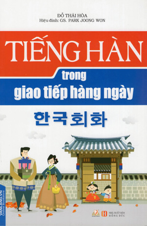 Tiếng Hàn Trong Giao Tiếp Hàng Ngày