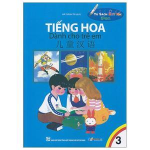 Tiếng Hoa dành cho trẻ em - Tập 3