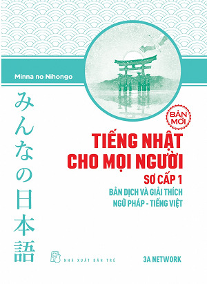 Tiếng Nhật Cho Mọi Người - Trình Độ Sơ Cấp 1 - Bản Dịch Và Giải Thích Ngữ Pháp