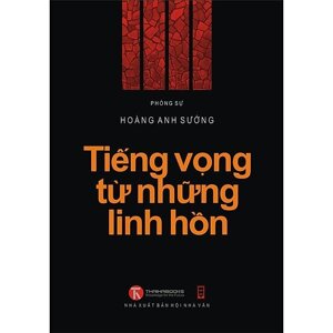 Tiếng vọng từ những linh hồn - Hoàng Anh Sướng