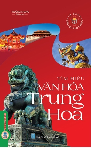 Tìm Hiểu Văn Hóa Trung Hoa