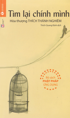 Tìm lại chính mình - Hòa thượng Thích Thánh Nghiêm