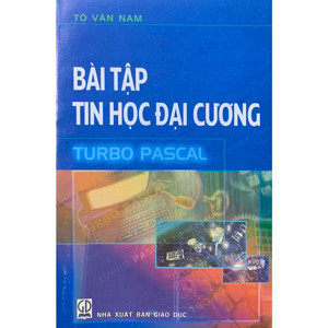 Tin Học Đại Cương Turbo Pascal