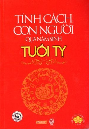 Tính Cách Con Người Qua Năm Sinh - Tuổi Tỵ