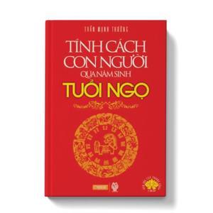 Tính Cách Con Người Qua Năm Sinh - Tuổi Ngọ